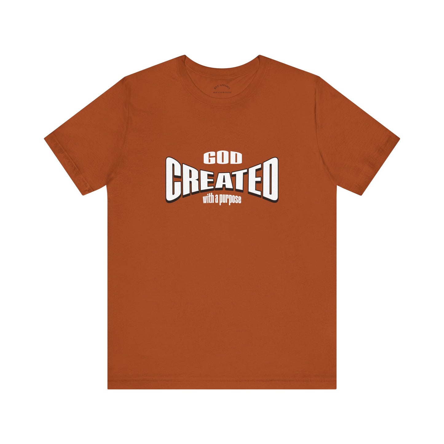 GOD Created with a Purpose T-Shirt