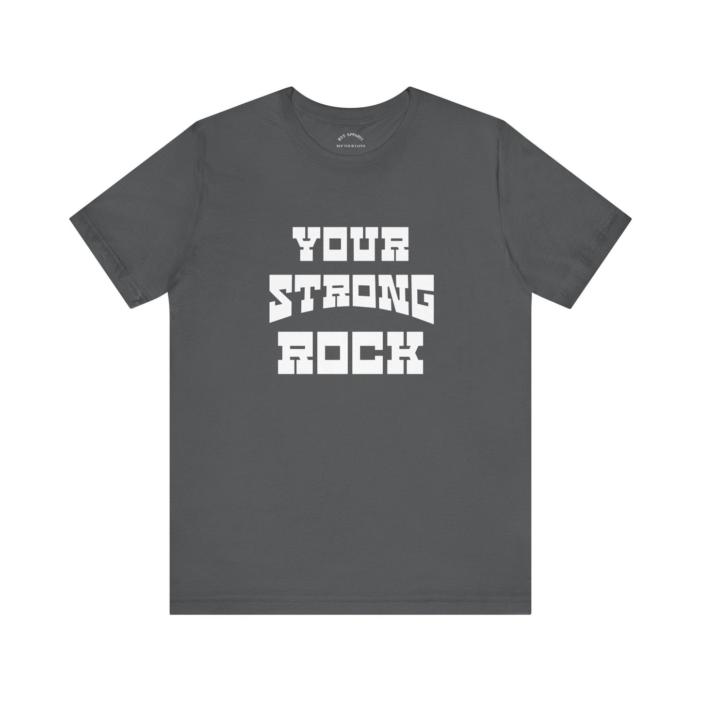 Your Strong Rock T-Shirt