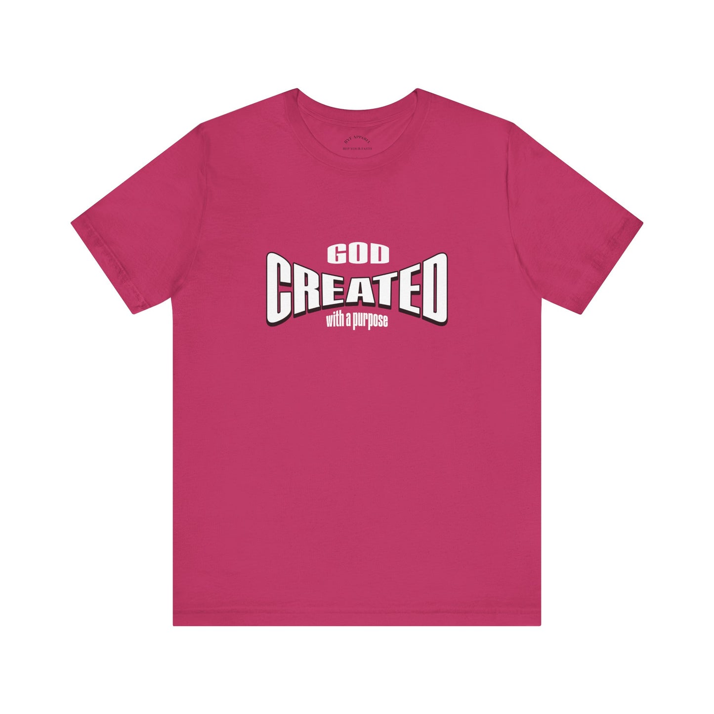 GOD Created with a Purpose T-Shirt