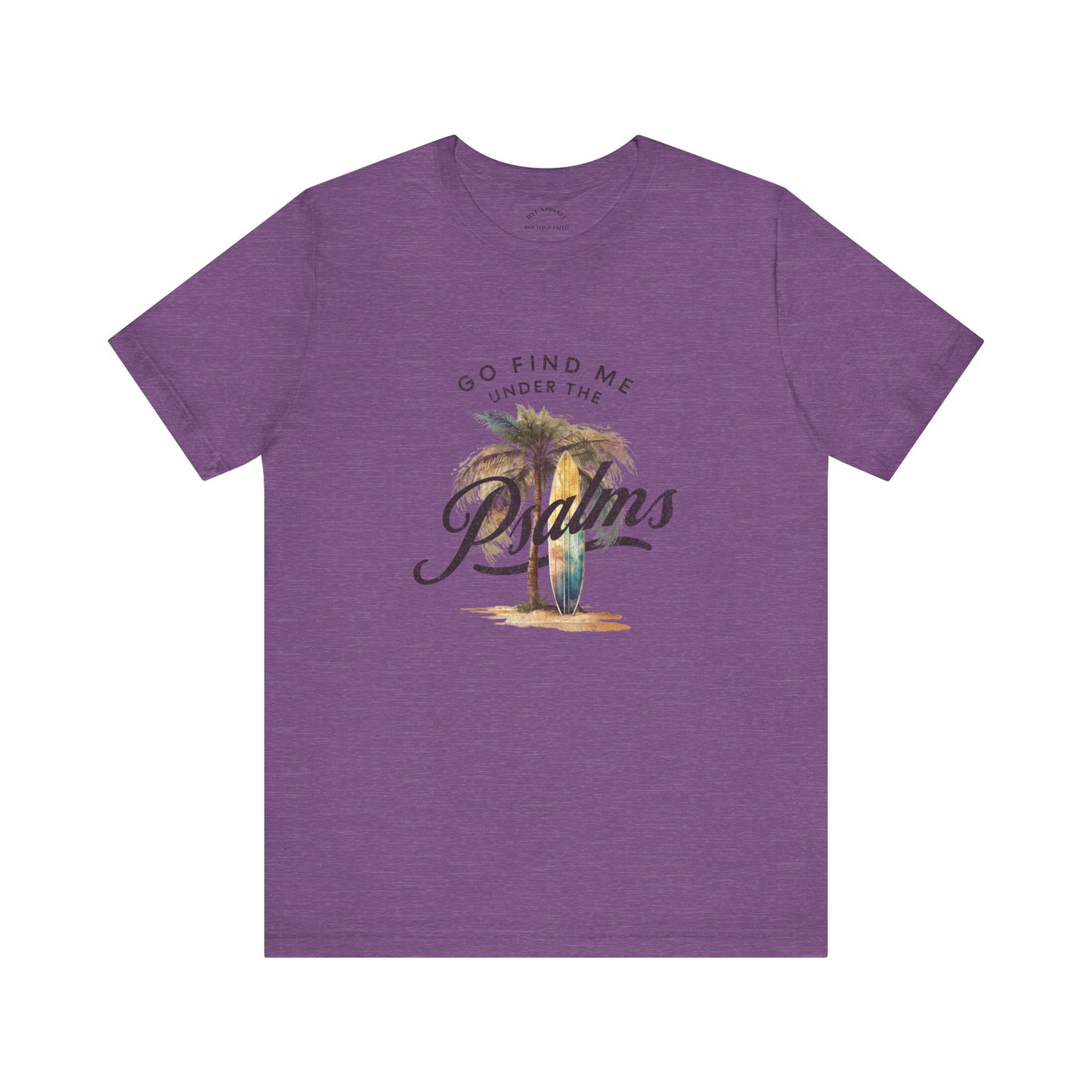 You Can Find me in the Psalms / Paradise T-Shirt