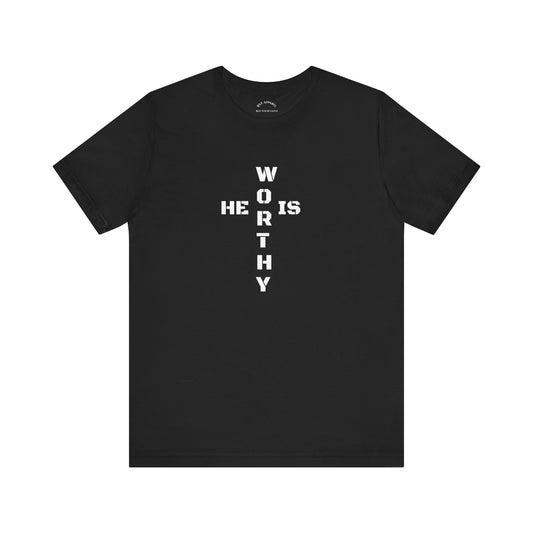 He is Worthy T-Shirt