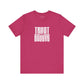 Trust and Believe T-Shirt